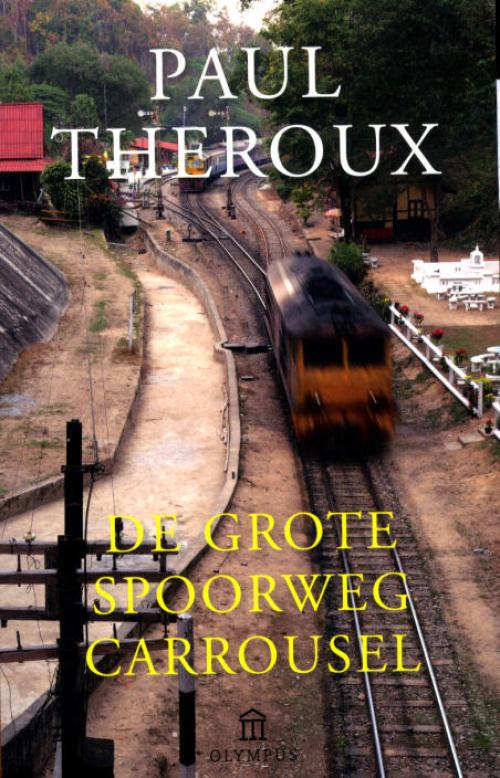 Dit is de afbeelding van het boek De grote spoorwegcarrousel